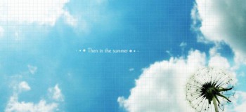 【網(wǎng)絡(luò)美文】那年夏天 作者:Rainbow仰望幸福